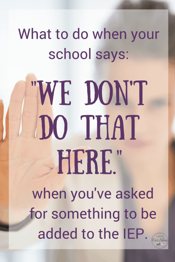 If school says we don't do that here for an iep what you can do woman holding her hand up as if saying stop