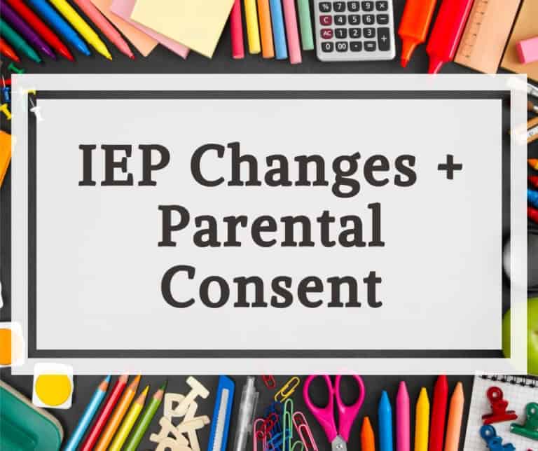 Educational sign about iep changes and parental consent for special education.