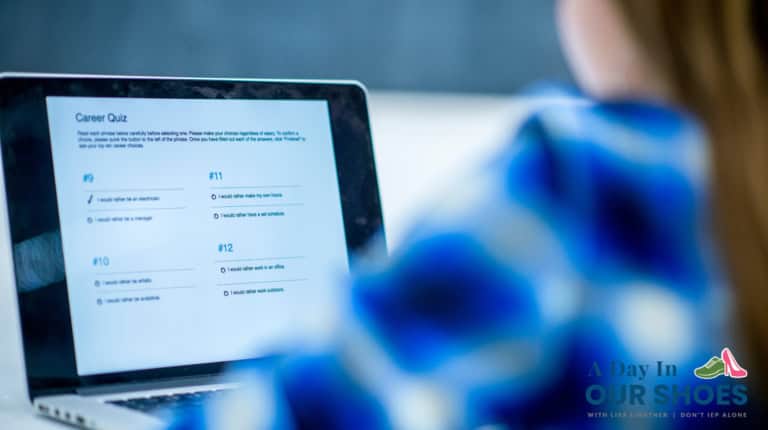 Person looking at a laptop screen displaying a career quiz with multiple-choice questions for iep virtual testing, next to a logo that reads "a day in our shoes.
