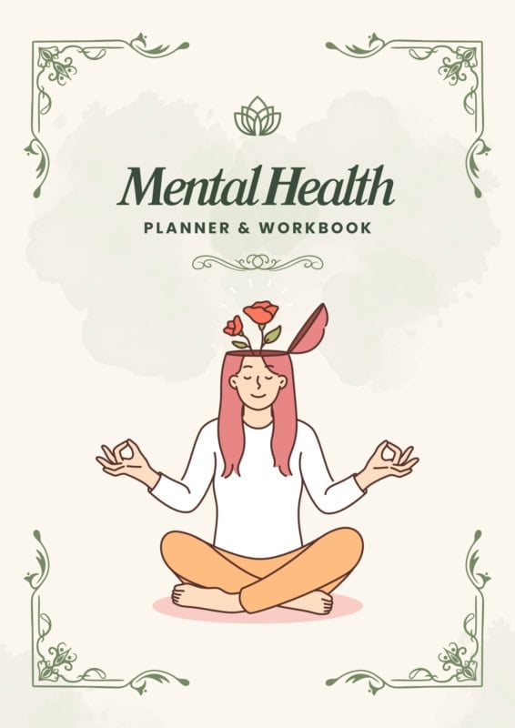 Illustration of a woman meditating with a lotus flower above her head on the cover of a "mental health planner & workbook" surrounded by an auto draft and floral border.