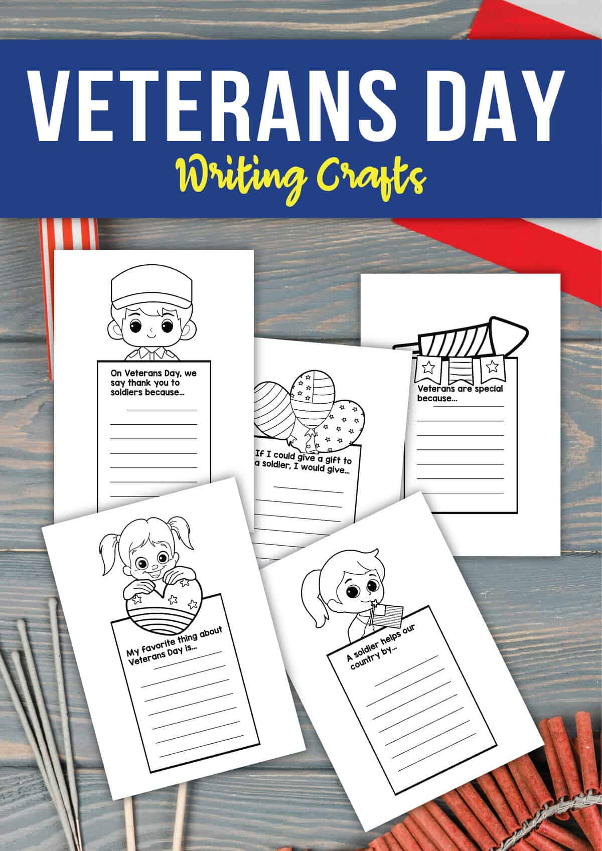 Five veterans day writing craft templates are laid out on a wooden surface with red and white straws. The templates, designed for veterans day, feature children's drawings with engaging writing prompts to inspire thoughtful reflections.