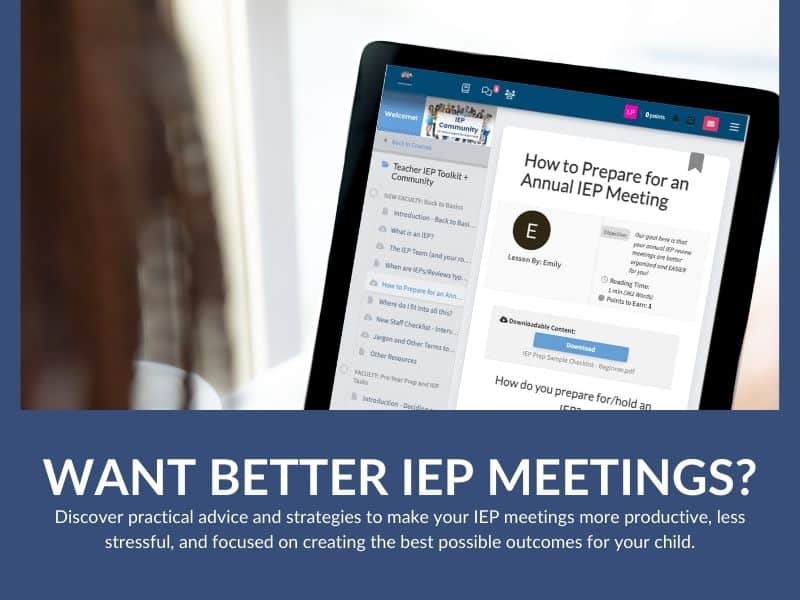 Computer screen displaying a webpage titled "How to Prepare for an Annual IEP Meeting" with various resources and articles. Below the image, text reads, "WANT BETTER IEP MEETINGS?" with additional information.