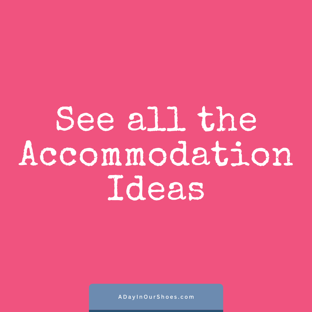 Text on pink background reads: "explore all the accommodation ideas and our iep goals bank. " adayinourshoes. Com is at the bottom.