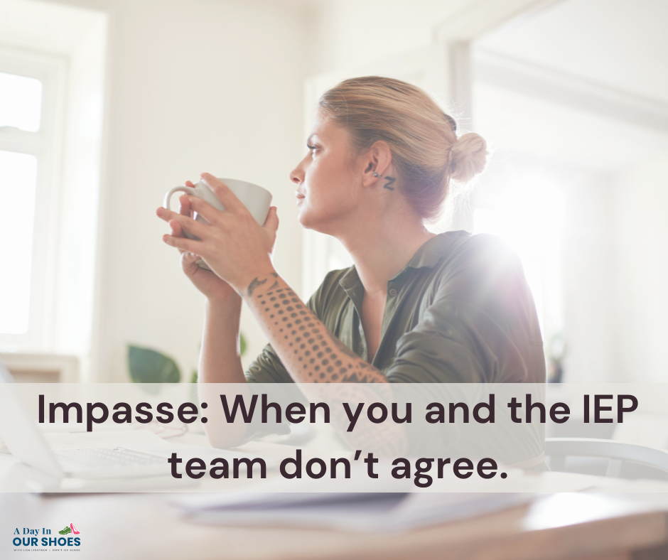 A woman sits at a desk holding a cup, looking away thoughtfully. Text reads: "impasse: when you and the iep team don’t agree—finding ways to keep moving forward in special education.