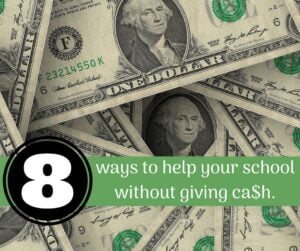 Donations for schools ways to help your school dollar bills spread out