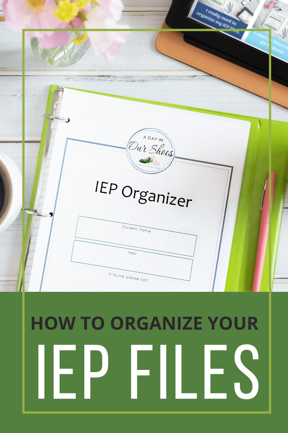 How to organize iep files