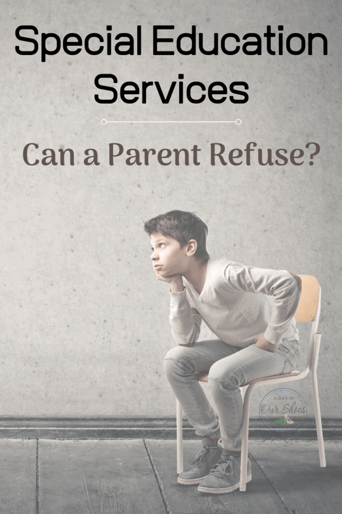what happens if a parent refuses special education services