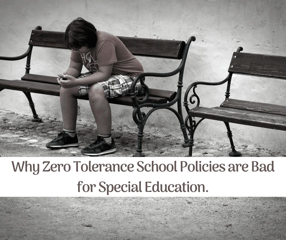 Why zero tolerance school policies are bad for special education.